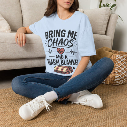 Bring Chaos Warm Blanket T-shirt