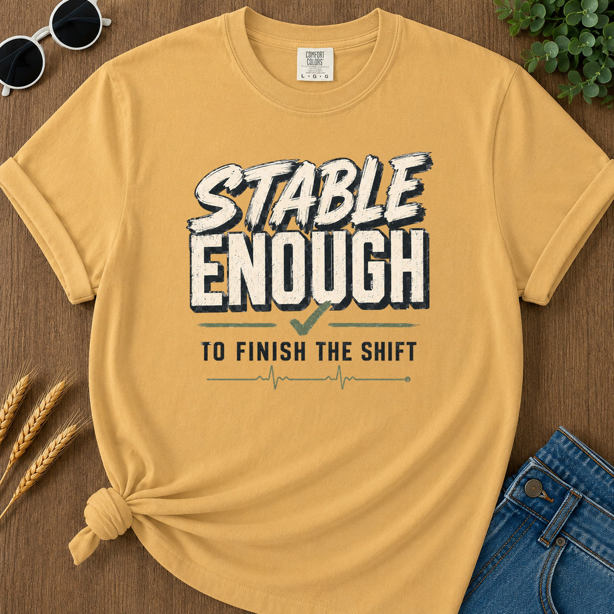 Stable Enough T-Shirt - Mustard Mockup