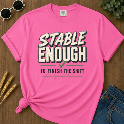 Stable Enough T-Shirt - Neon Pink Mockup