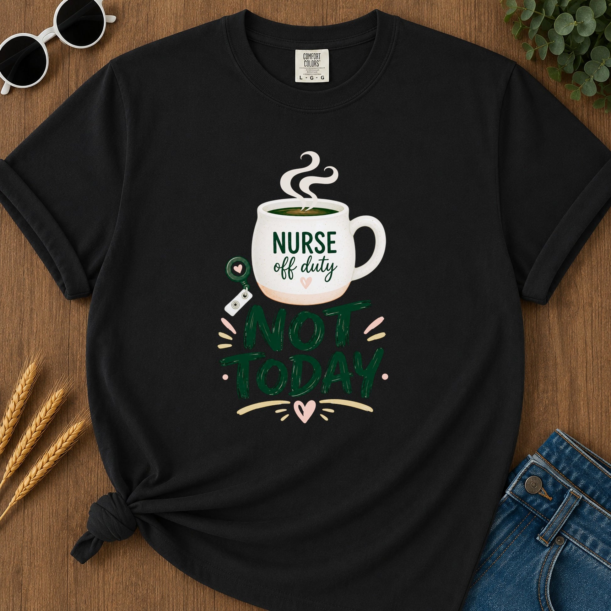 Not Today Green T-Shirt - Black Mockup