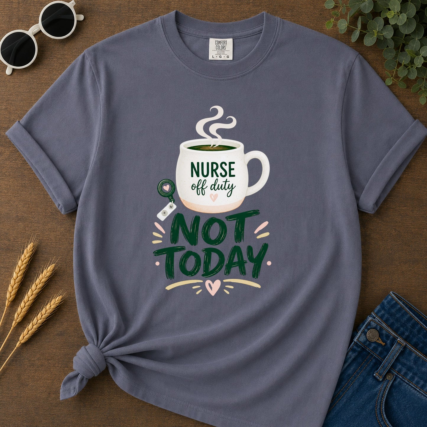 Not Today Green T-Shirt - Navy Mockup