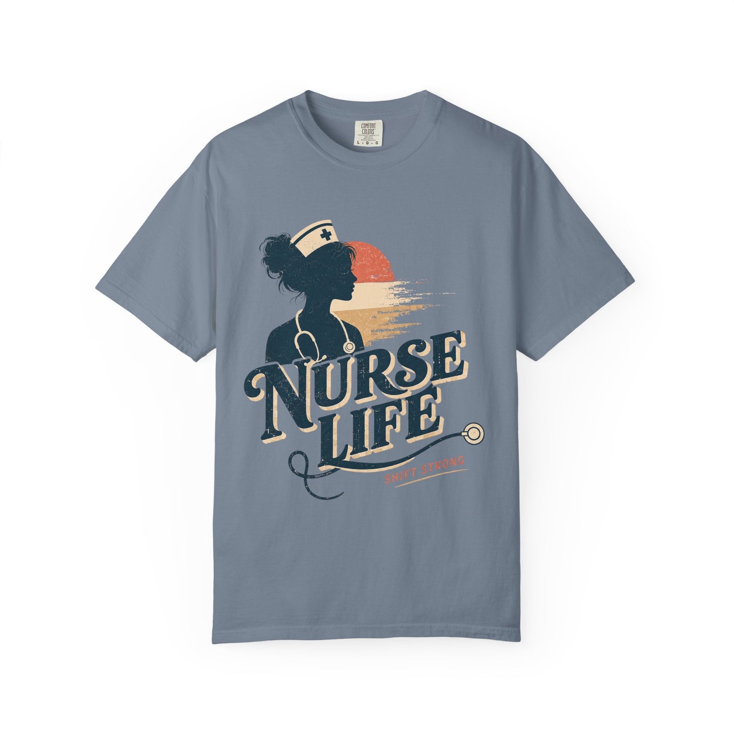Nurse Life Shift Strong