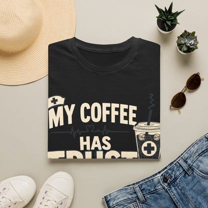 Coffee Trust Issues T-Shirt