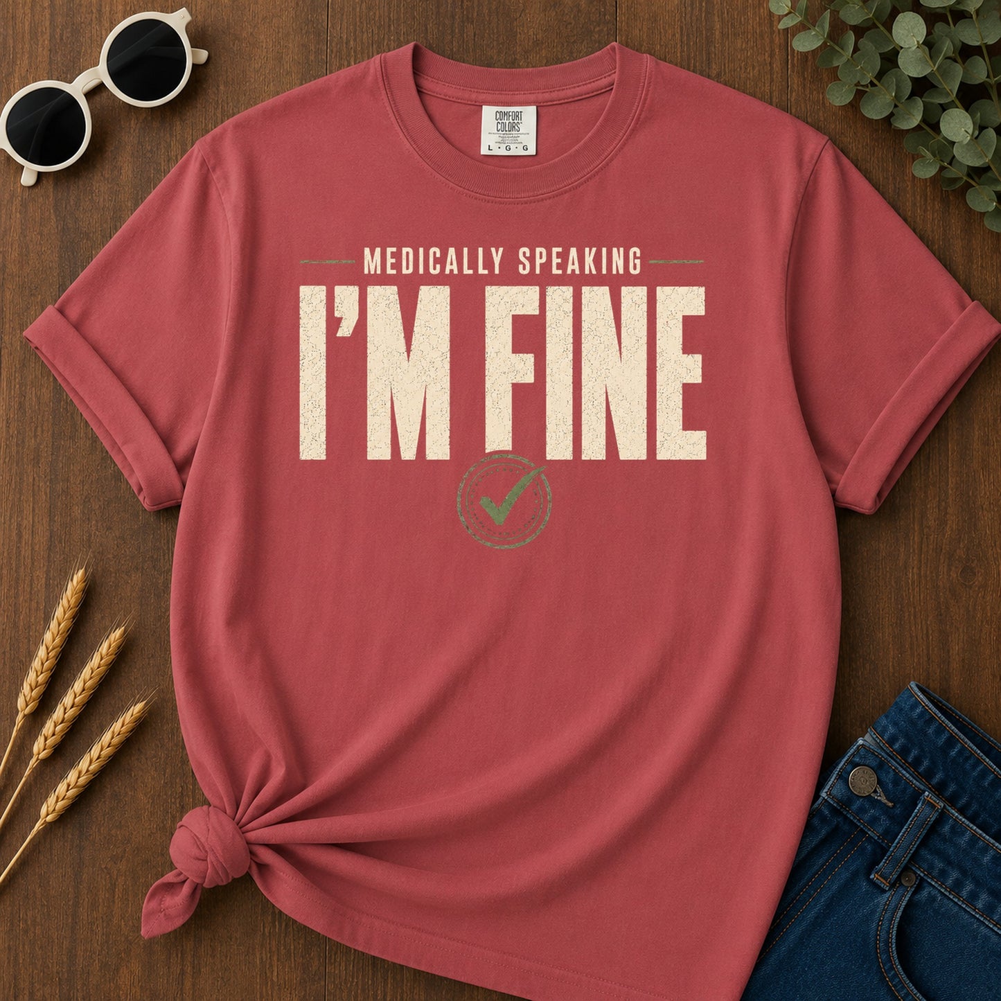 Medically Fine T-Shirt - Crimson Mockup