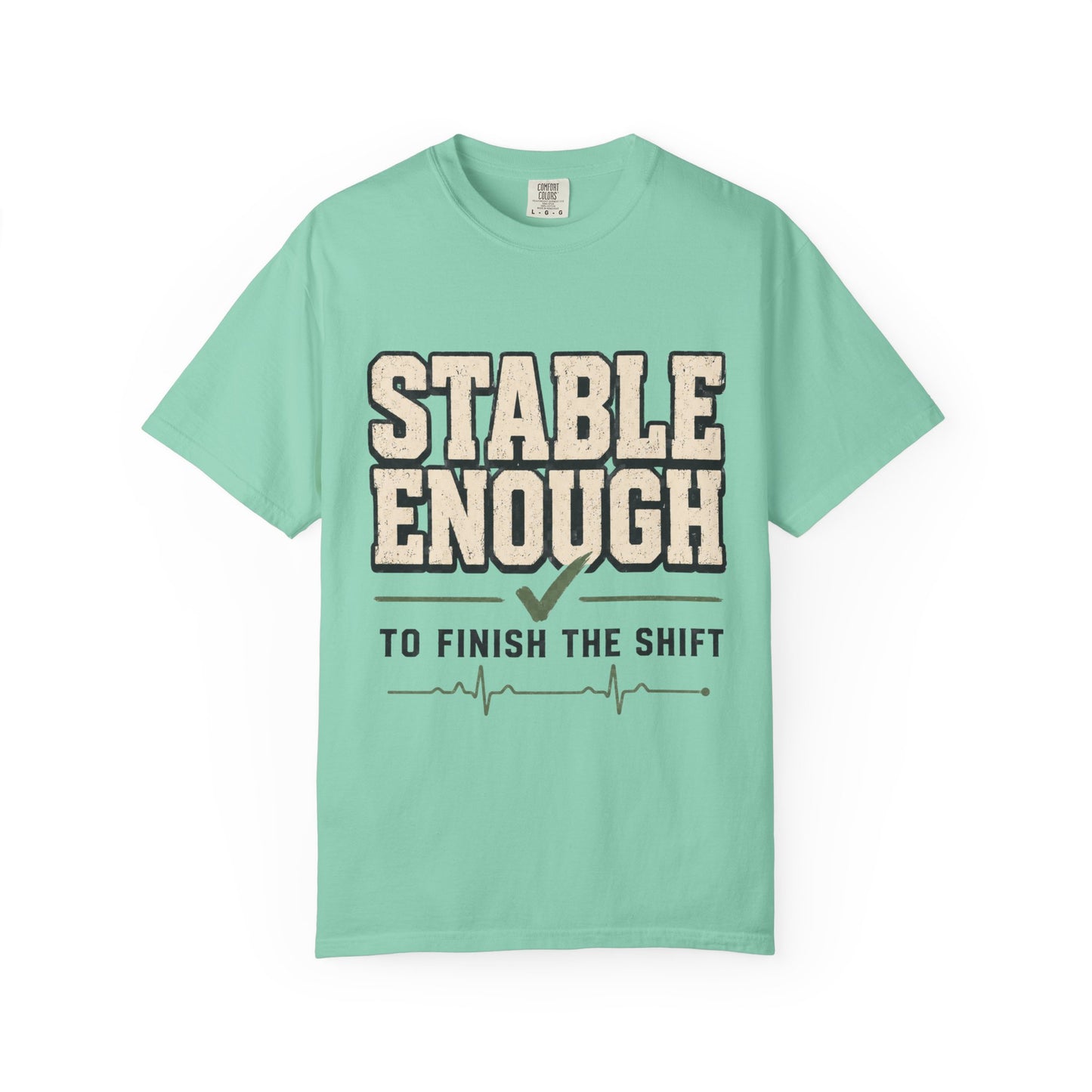 Stable Enough Finish Shift
