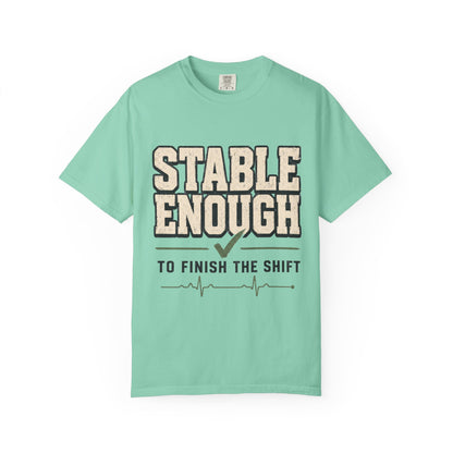Stable Enough Finish Shift