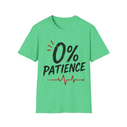 Zero Percent Patience T-shirt