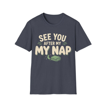 See You After My Nap T-Shirt