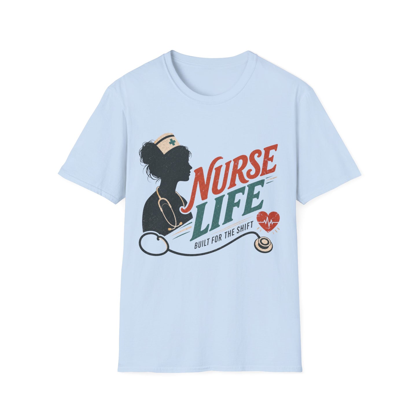 Nurse Life Built Shift T-shirt