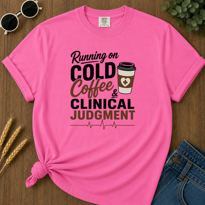 Cold Coffee Judgment T-Shirt - Neon Pink Mockup