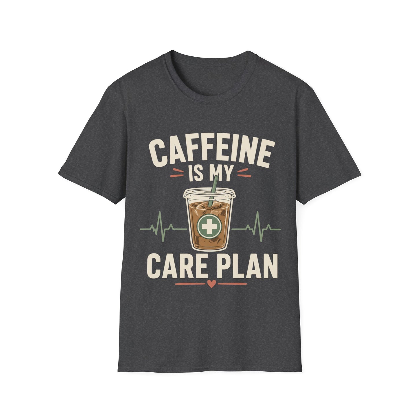 Caffeine Care Plan T-shirt