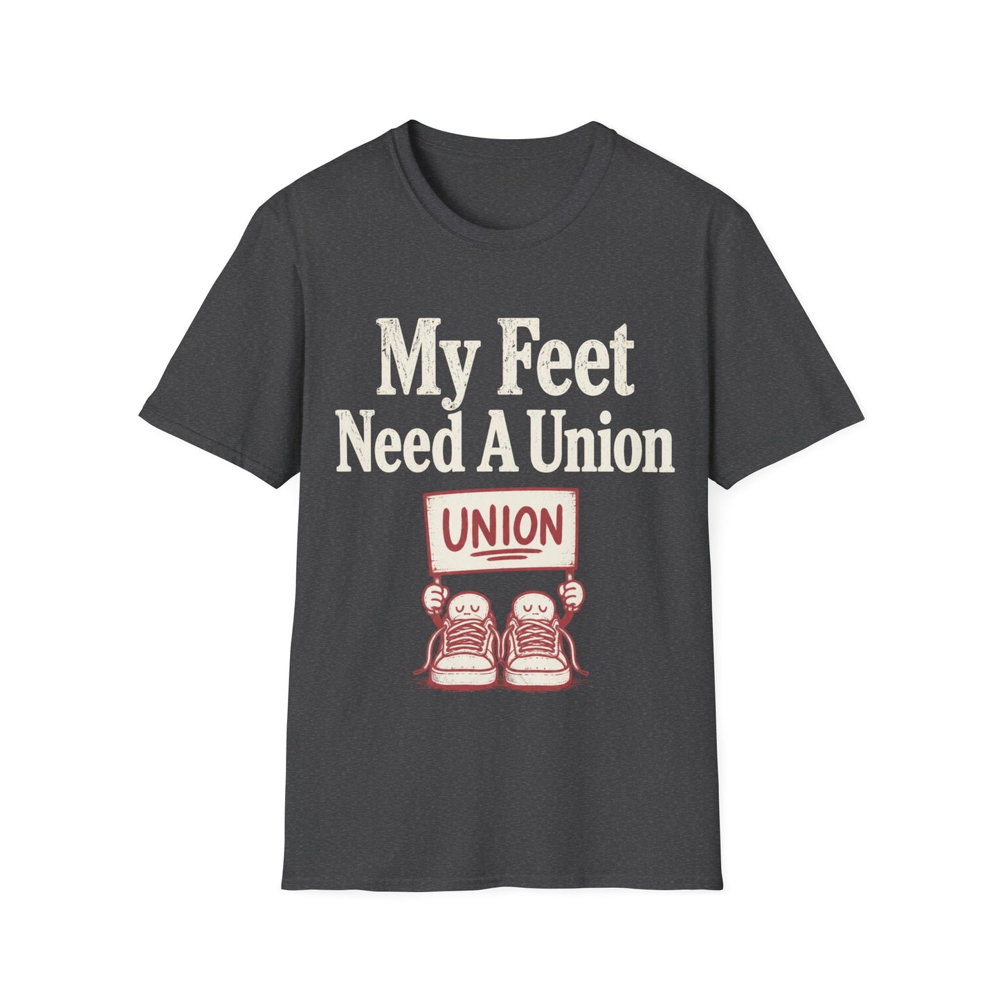 My Feet Need Union T-shirt