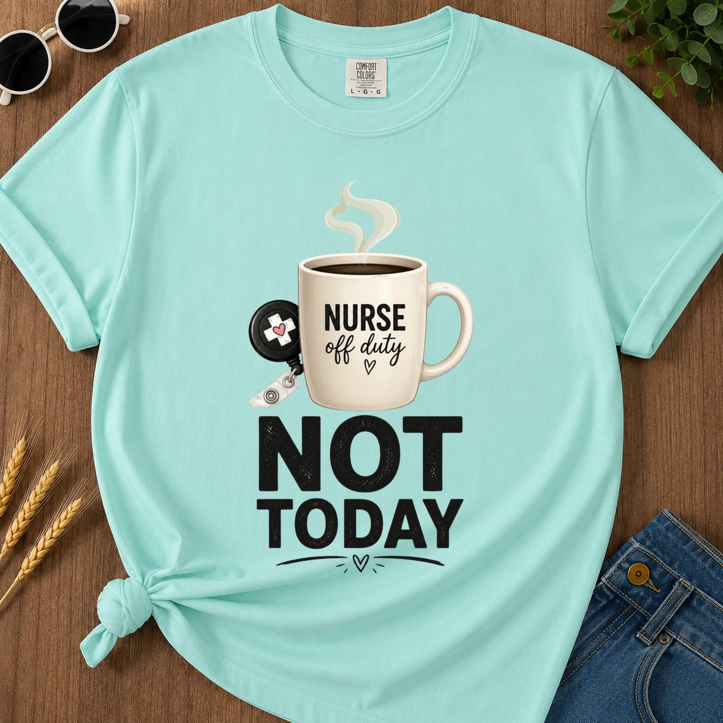 Not Today Mug T-Shirt - Chalky Mint Mockup