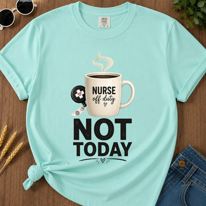 Not Today Mug T-Shirt - Chalky Mint Mockup