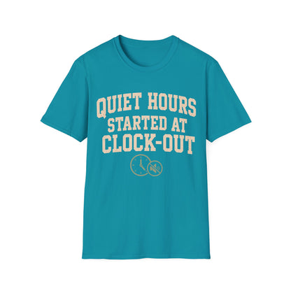 Quiet Hours Started T-shirt