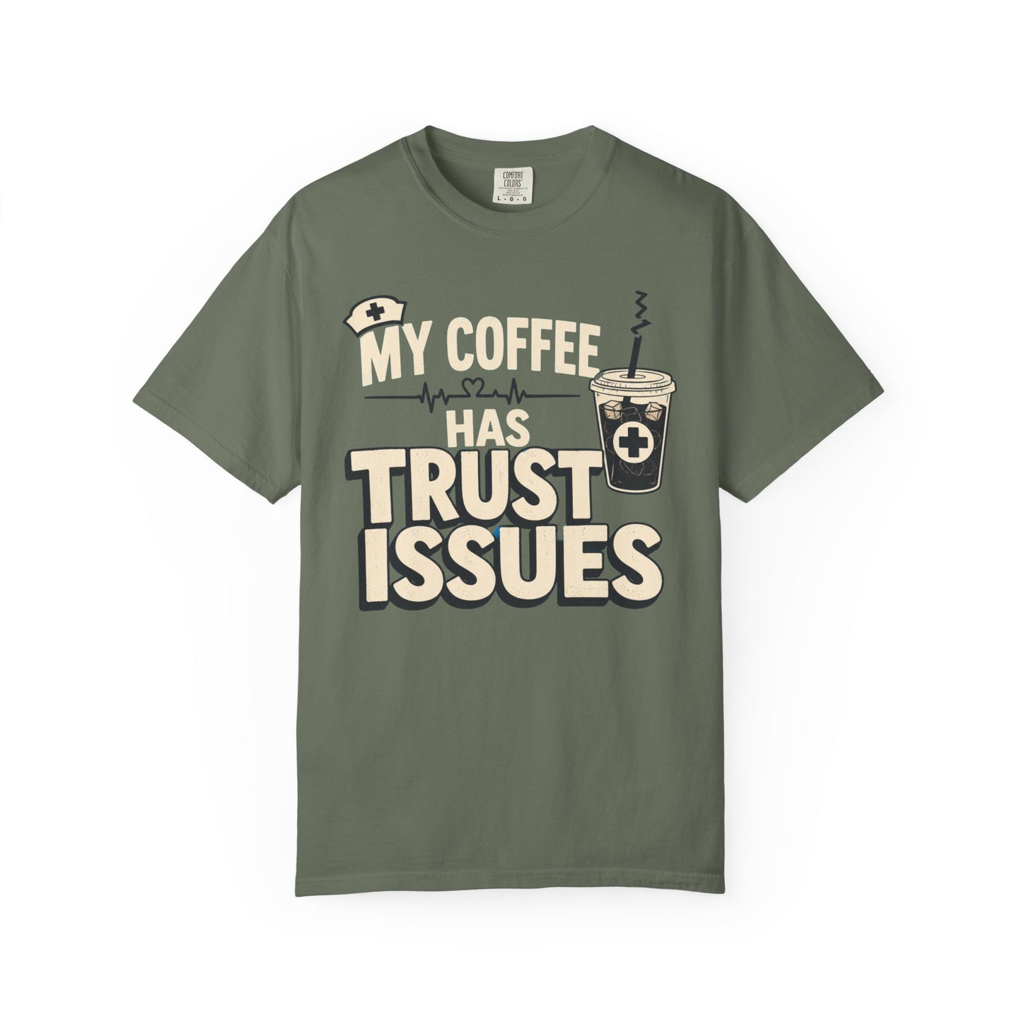 Coffee Trust Issues T-Shirt
