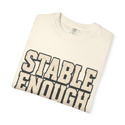 Stable Enough Finish Shift