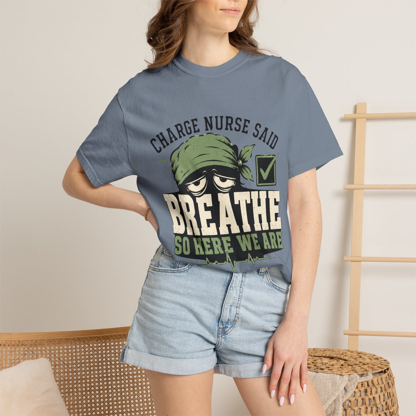 Charge Nurse Said Breathe