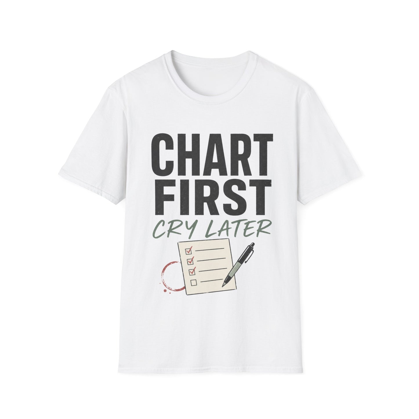 Chart First Cry Later T-shirt