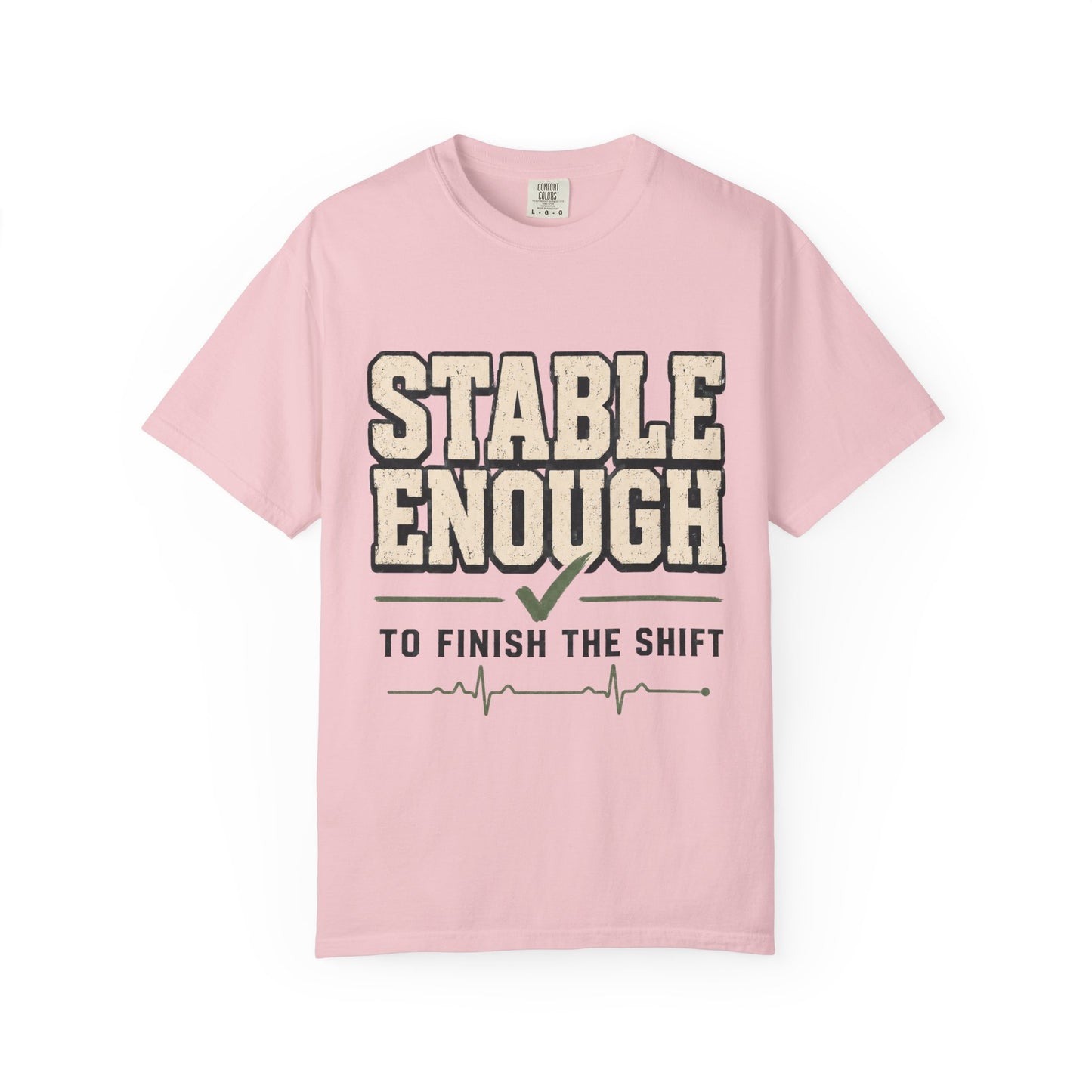 Stable Enough Finish Shift