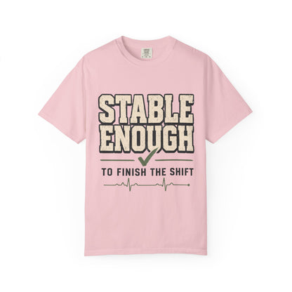 Stable Enough Finish Shift