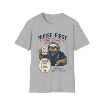 Nurse First Off Duty T-shirt
