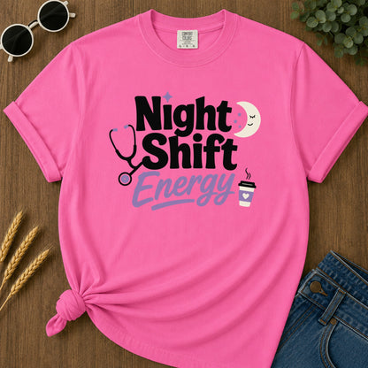 Night Shift Energy T-Shirt - Neon Pink Mockup