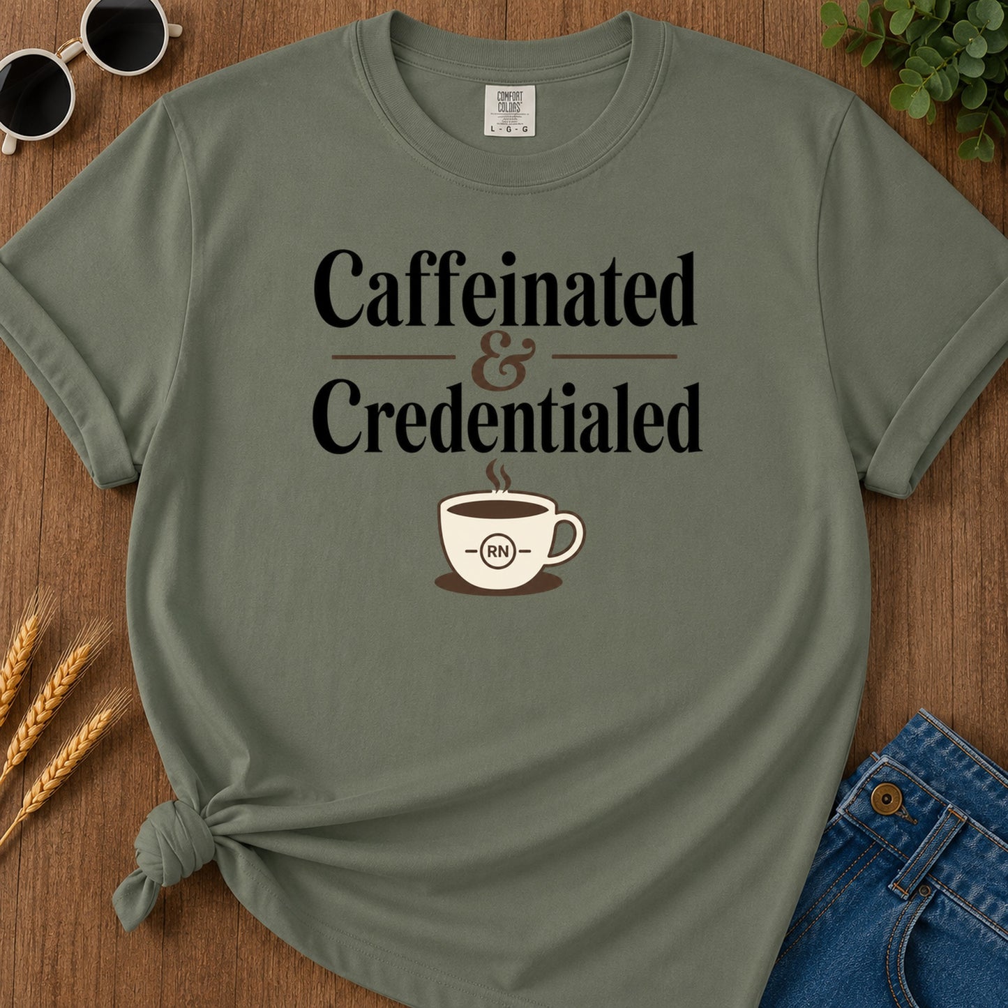 Caffeinated Credentialed T-Shirt - Moss Mockup