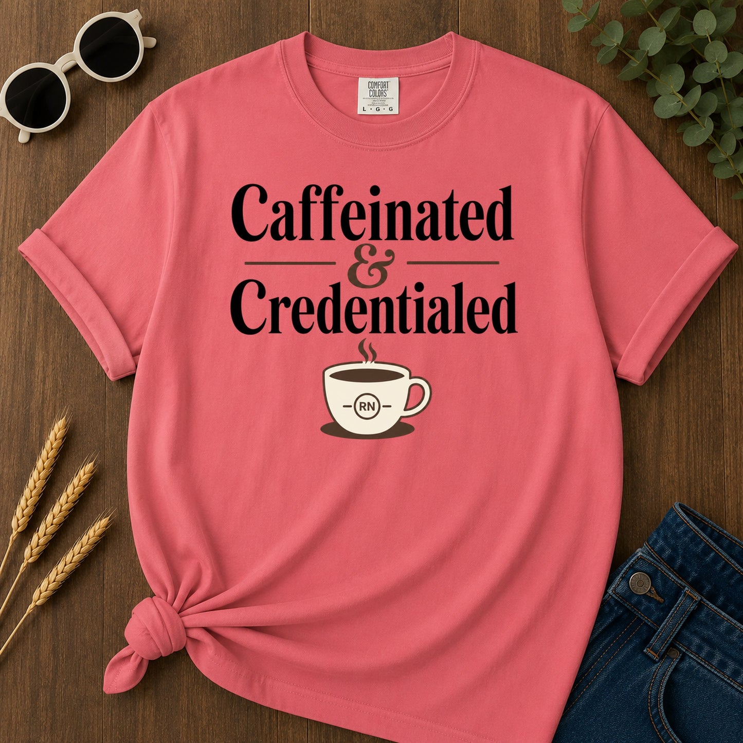 Caffeinated Credentialed T-Shirt - Watermelon Mockup
