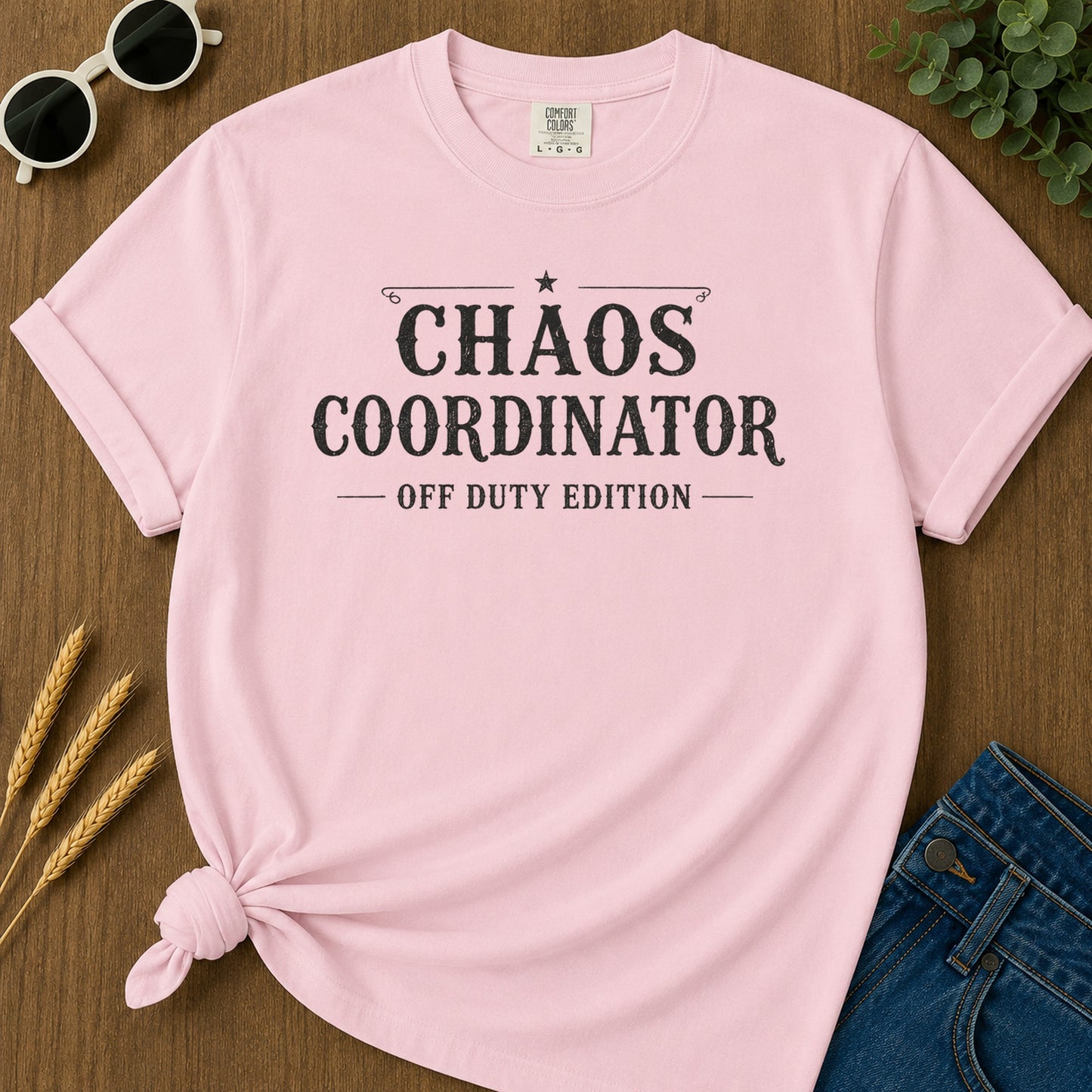 Chaos Coordinator Off Duty T-Shirt - Blossom Mockup
