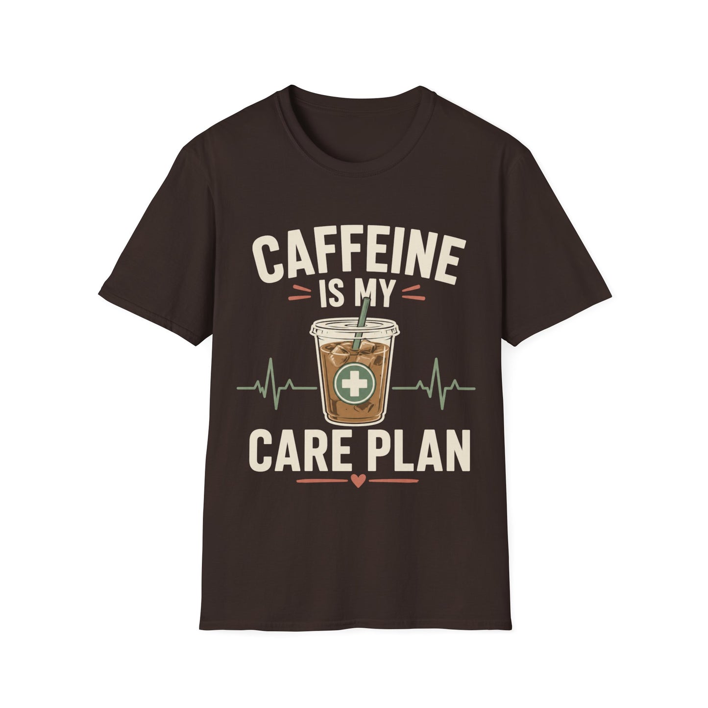 Caffeine Care Plan T-shirt
