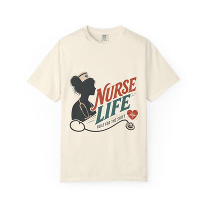 Nurse Life Built Shift
