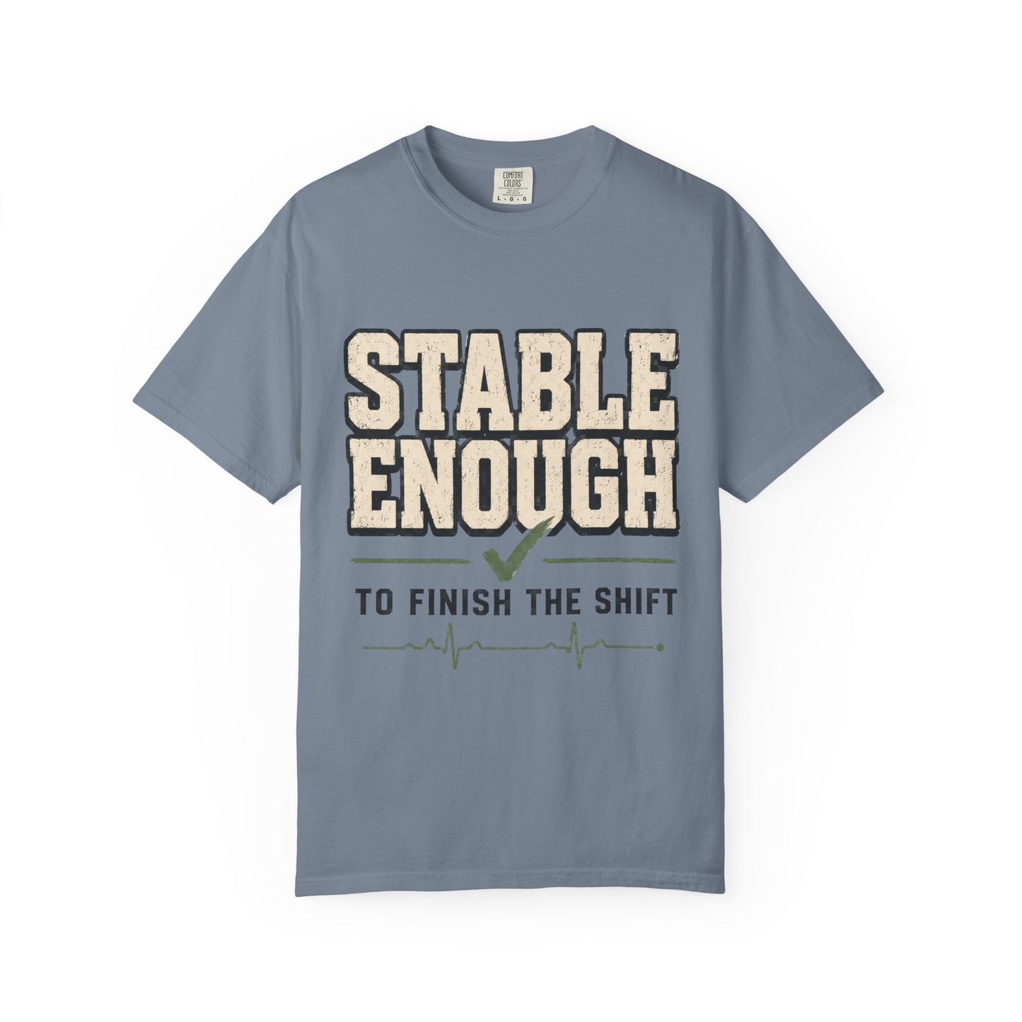 Stable Enough Finish Shift