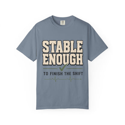 Stable Enough Finish Shift