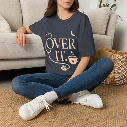 Over It 104 T-shirt