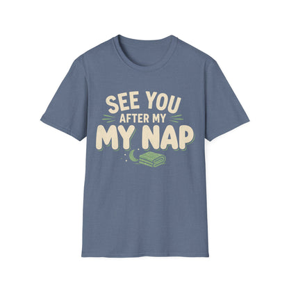 See You After My Nap T-Shirt