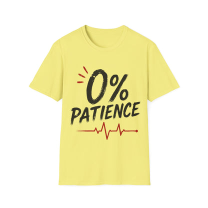 Zero Percent Patience T-shirt