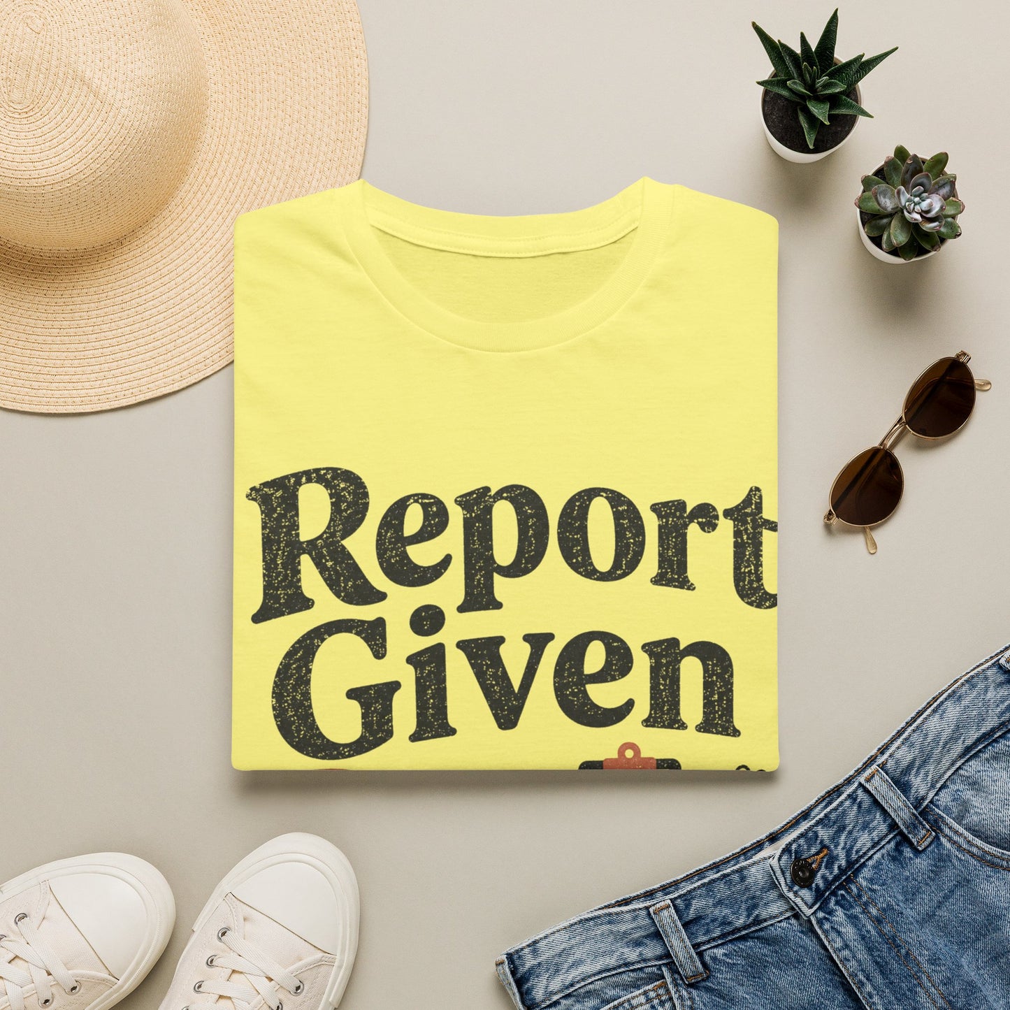 Report Given Bye T-shirt
