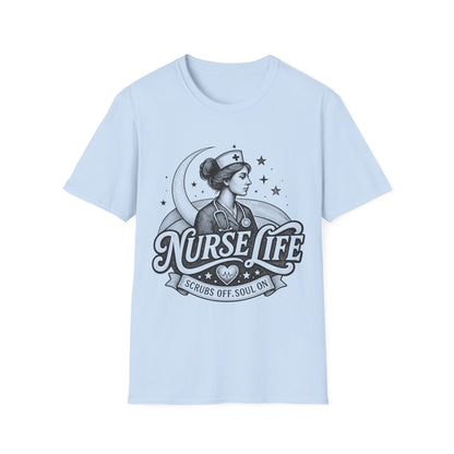 Nurse Life Scrubs Off Soul 289 T-shirt