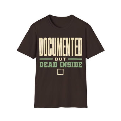 Documented Dead Inside T-Shirt