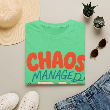 Chaos Managed Rn T-shirt