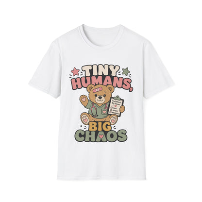 Tiny Humans Big Chaos T-shirt