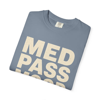 Med Pass Mood