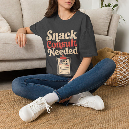 Snack Consult Needed T-shirt
