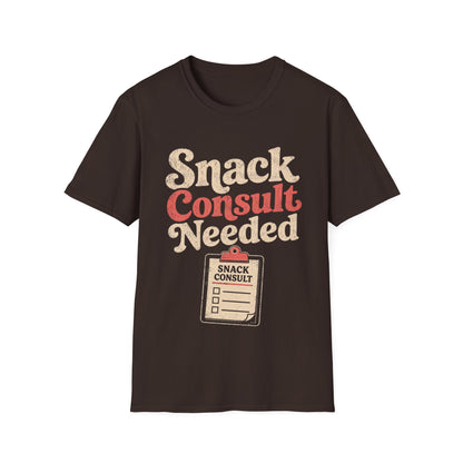 Snack Consult Needed T-shirt