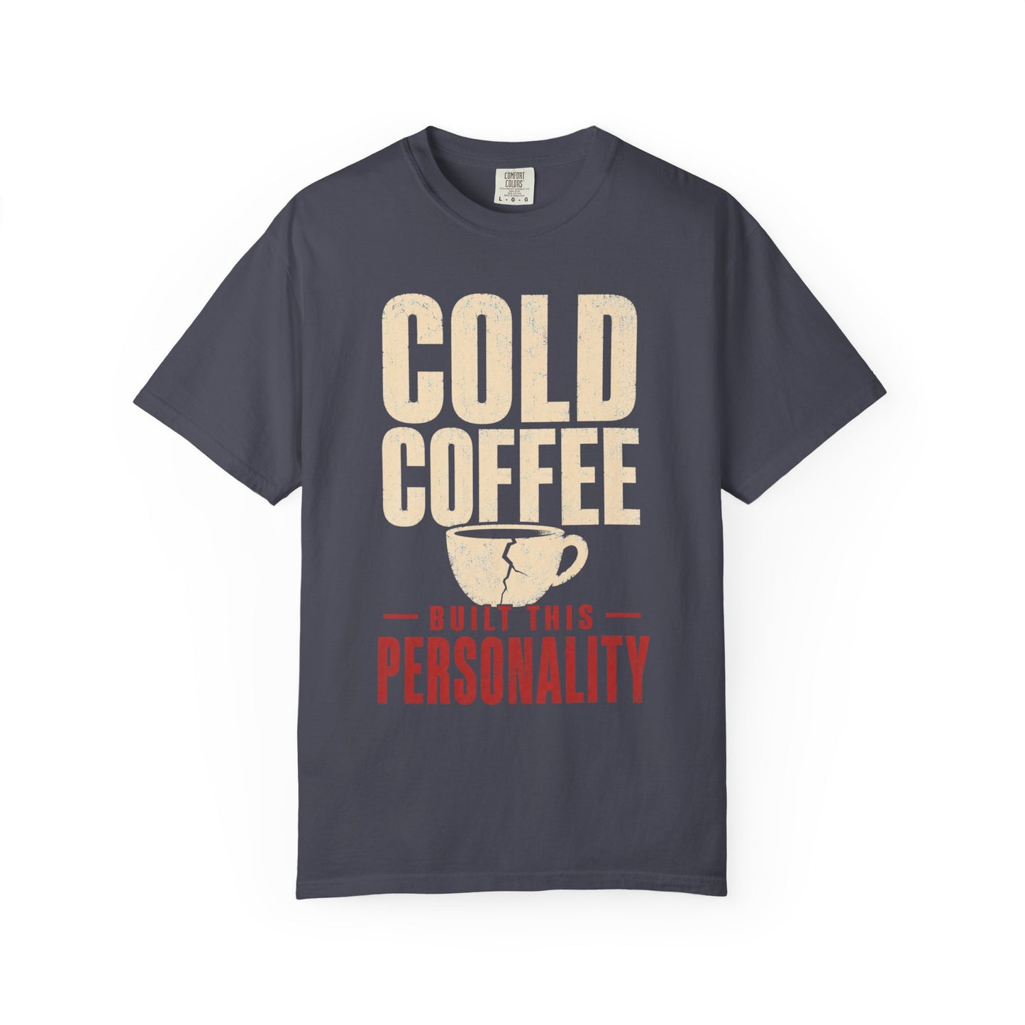 Cold Coffee Personality T-Shirt