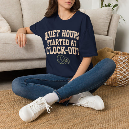 Quiet Hours Started T-shirt