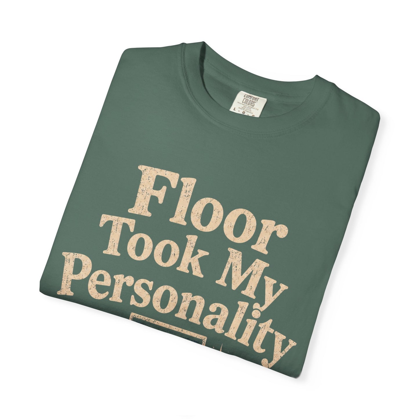 Floor Took Personality