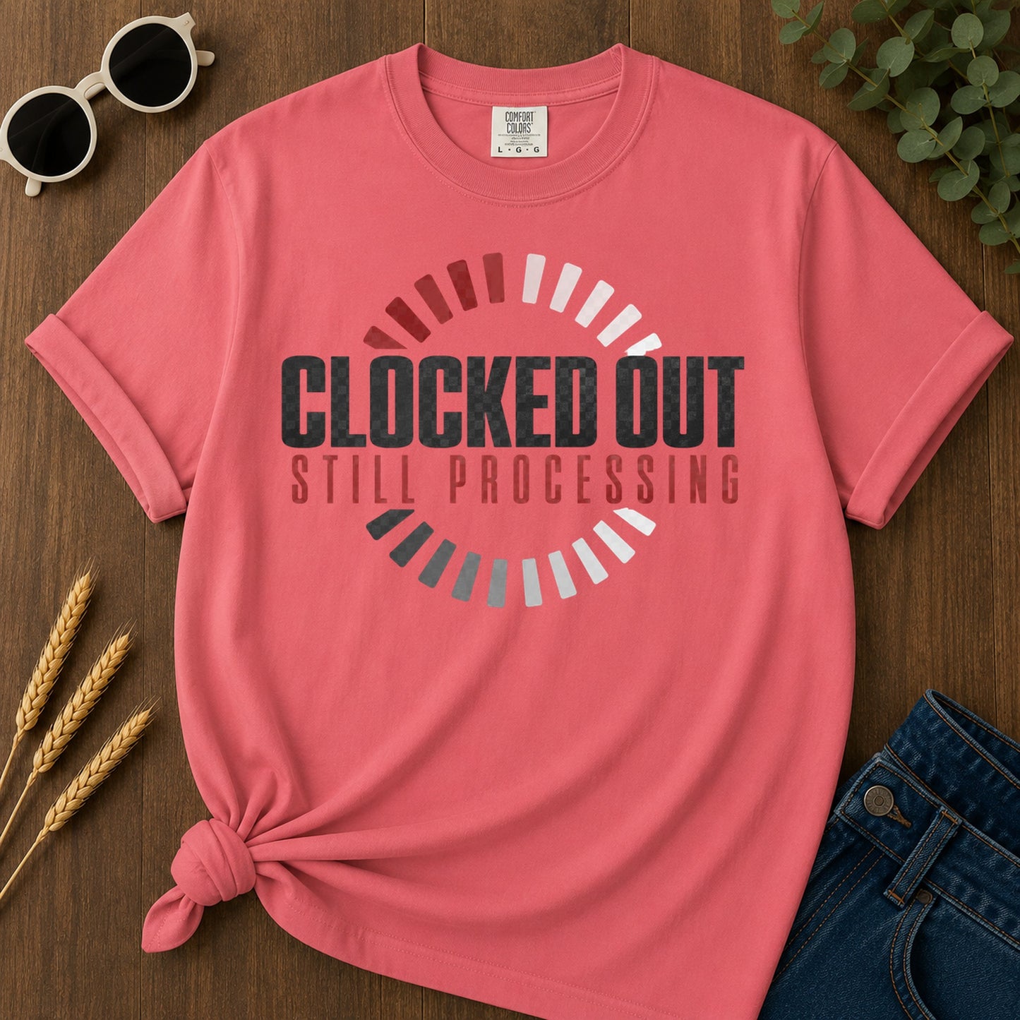Clocked Out Still Processing T-Shirt - Watermelon Mockup