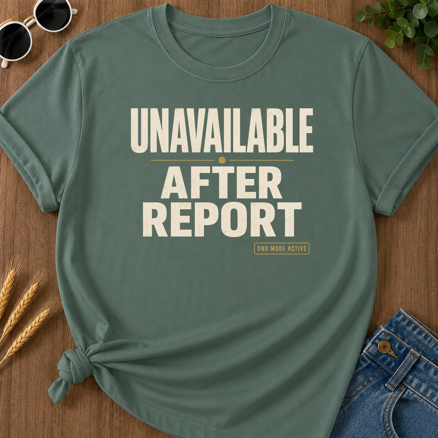 Unavailable After Report T-Shirt - Blue Spruce Mockup